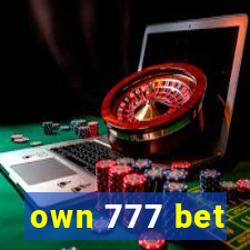 own 777 bet